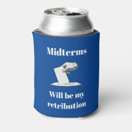 Midterms werden meine Rückgabe sein Dosenkühler