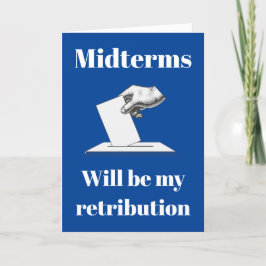 Midterms werden meine Rückgabe sein Karte