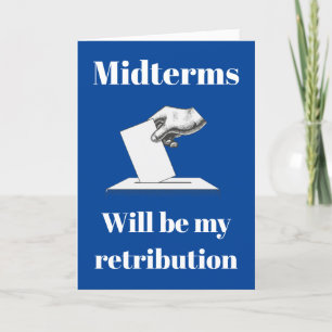 Midterms werden meine Rückgabe sein Karte