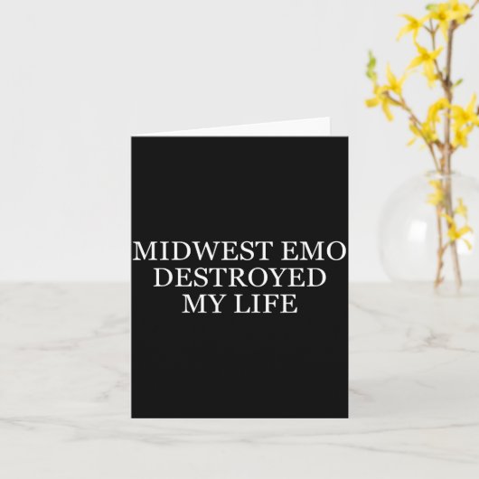 Midwest Emo Destroyed My Life Funny Emo Quote  Karte (Gelbe Blume)