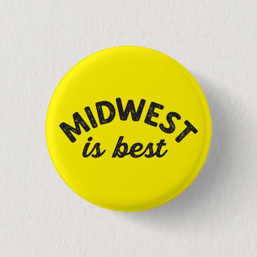 Midwest is Best Pin Button (Vorderseite)