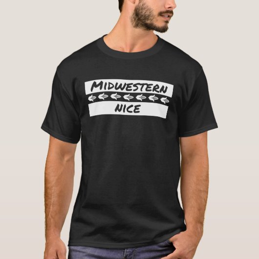Midwestern Nice Funny Midwest Manners T-Shirt (Vorderseite)