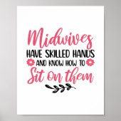 Midwids Midwomen Obstetrician Maternity Nurse Baby Poster (Vorne)
