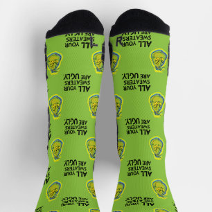 Miesepetriger Grinch Alle deine Pullover sind hä Socken