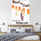 Miete ein Auto! NYC Gelbes Führerposter Leinwanddruck (Insitu (Schlafzimmer))