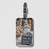 "Miete mir Santa" Snowman mit einem Zeichen Gepäckanhänger (Vorderseite Vertikal)