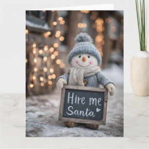 "Miete mir Santa" Snowman mit einem Zeichen Karte