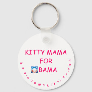 Miezekatze-Mutter für Obama Schlüsselanhänger