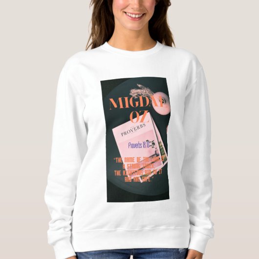 "Migdal-Oz" Sprichwörter 18:10 Christliches Sweats Sweatshirt (Vorderseite)