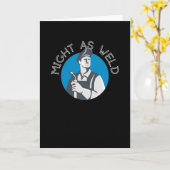 Might as Weld - Ein Geschenk für Welders Karte (Gelbe Blume)