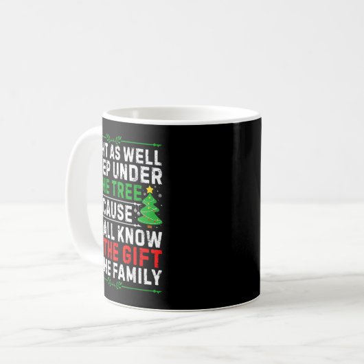 Might As Well Sleep Under The Tree Funny Christmas Kaffeetasse (Vorderseite Links)