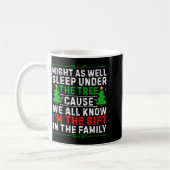 Might As Well Sleep Under The Tree Funny Christmas Kaffeetasse (Links)