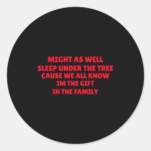 Might As Well Sleep Under Tree Funny Golden Child Runder Aufkleber (Vorderseite)