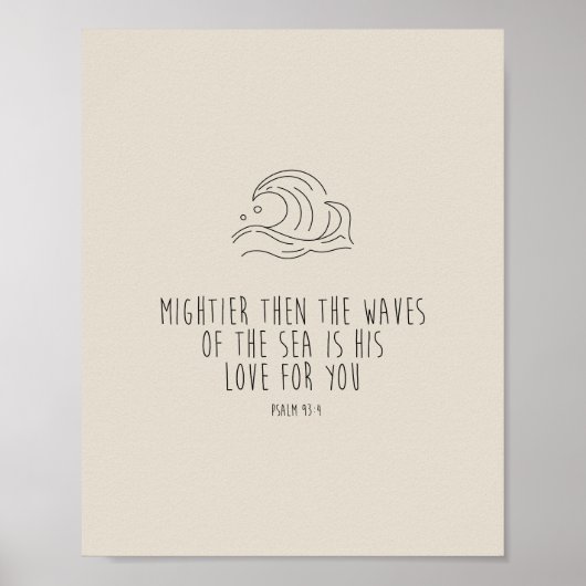 Mightier than the waves of the sea poster (Vorne)