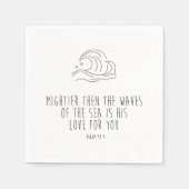 Mightier than the waves of the sea serviette (Vorderseite)