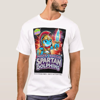 Mighty Magical Spartan Delphins T - Shirt