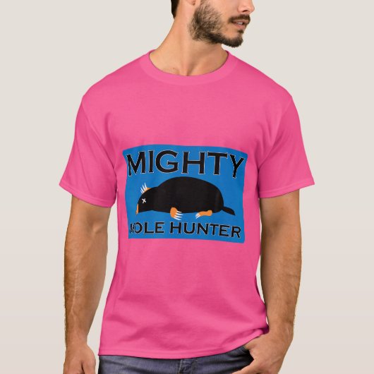 Mighty Mole Hunter Rodent Funny T-Shirt (Vorderseite)