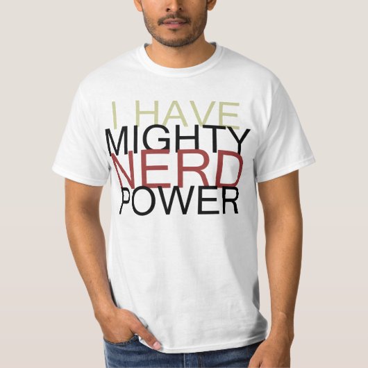 Mighty Nerd Power T-Shirt (Vorderseite)