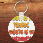 Mighty Tongue Schwäche Mouth Pic Schlüsselanhänger (Vorderseite)