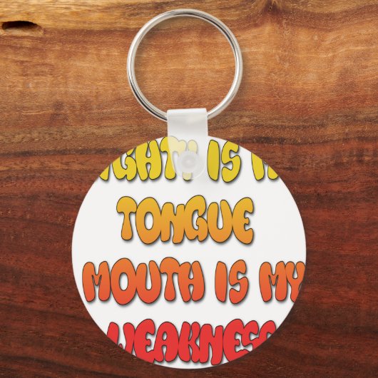 Mighty Tongue Schwäche Mouth Pic Schlüsselanhänger (Vorderseite)