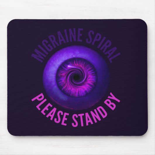 Migräne-Spirale: Bitte Warten Mousepad (Vorne)