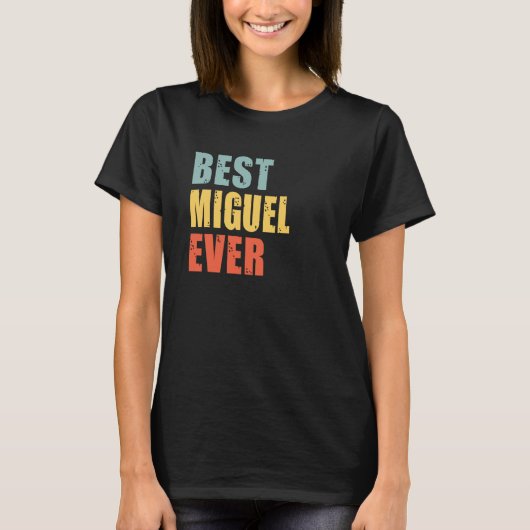 Miguel Best Ever Miguel T-Shirt (Vorderseite)