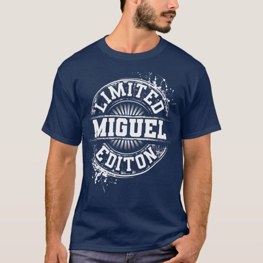 MIGUEL Limited Edition Funny Personalisiert Name T-Shirt (Vorderseite)