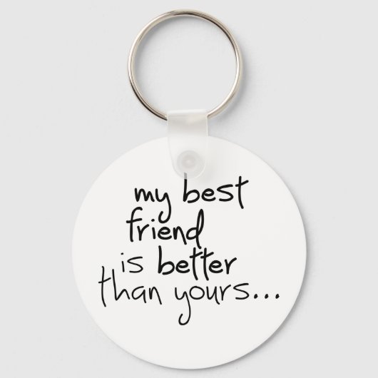 Mijn beste vriend ist besser dan de jouwe.. schlüsselanhänger (Vorderseite)