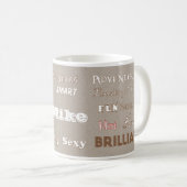 Mike Beige Husband Tasse (VorderseiteRechts)
