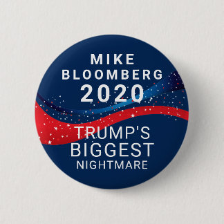 Mike Bloomberg Trumps Größter Albtraum Button