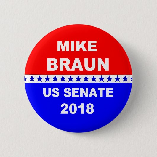 Mike Braun US Senat Indiana Button (Vorderseite)