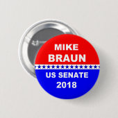 Mike Braun US Senat Indiana Button (Vorne & Hinten)