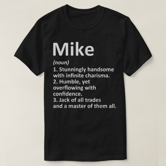 MIKE Definition Personalisiert Name Funny Birthday T-Shirt (Design vorne)