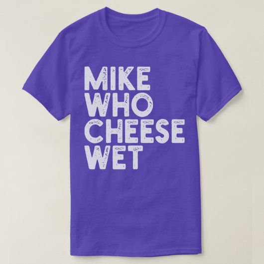Mike, die Käse T-Shirt (Design vorne)
