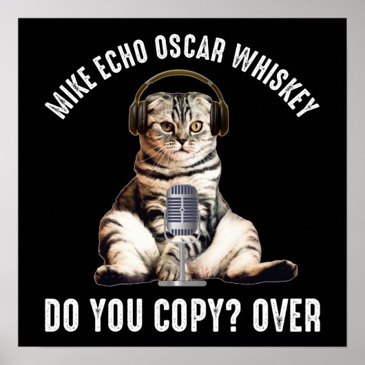 Mike Echo Oscar Whiskey Ham Radio Cat Poster (Vorne)