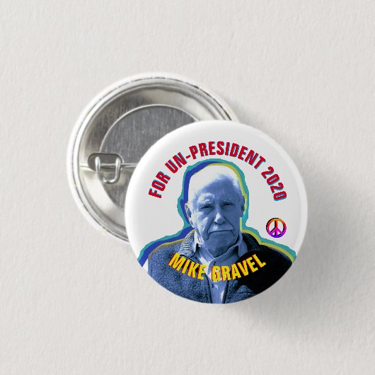 Mike Gravel für UNO-Präsident 2020 Button (Vorne & Hinten)