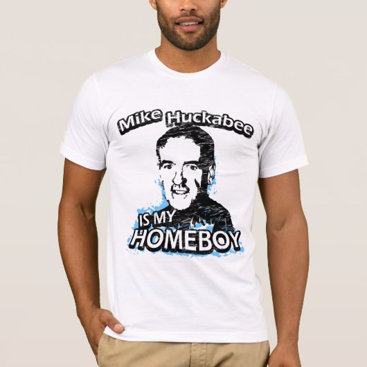 Mike Huckabee ist mein Homeboy T-Shirt (Vorderseite)