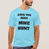 "Mike-Jagd-" T-Shirt (Vorderseite)