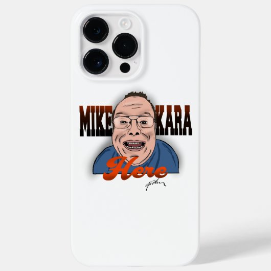 Mike Kara Here iPhone Case (Rückseite)
