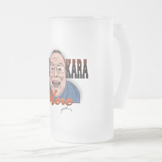 Mike Kara Hier Tasse (VorderseiteRechts)