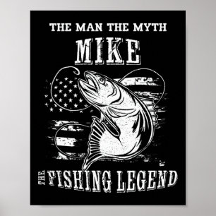 Mike Man Myth Fishing Legende Personalisierter Nam Poster