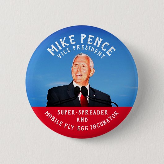 Mike Pence Fliegeneier-Inkubator Button (Vorderseite)