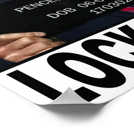 Mike Pence - sperren Sie ihn hoch Poster (Ecke)