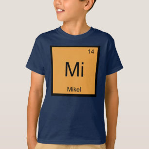 Mikel Name Chemie Element Periodensystem T-Shirt