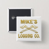 Mikes Logging Company Button (Vorne & Hinten)