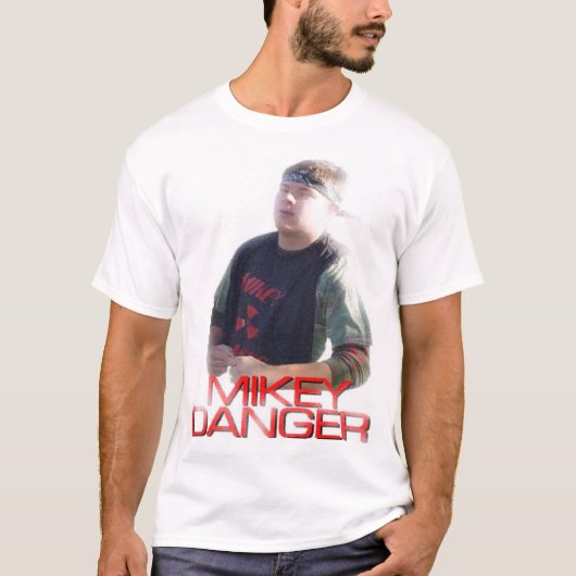 Mikey GefahrenT-Shirt T-Shirt (Vorderseite)