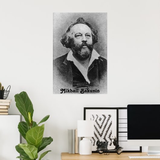 Mikhail Bakunin Poster (Heimbüro)