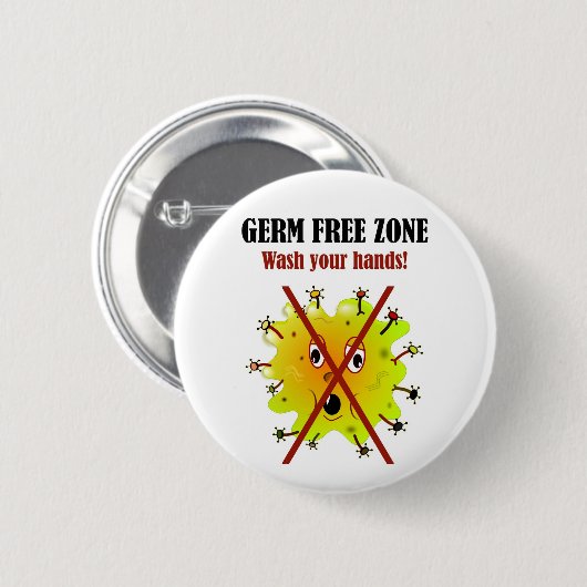 Mikroben-Freihafengebiet. Waschen Sie Ihre Hände! Button (Vorne & Hinten)