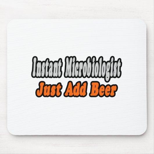 Mikrobiologe...Bier hinzufügen Mousepad (Vorne)