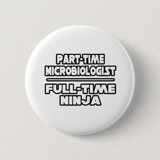 Mikrobiologe/Ninja Button